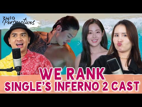 We Ranked The Cast of Single's Inferno S2 By Tier | ZULA Perspectives