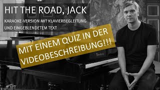 Hit The Road Jack - Karaoke-Version Mit Klavierbegleitung Und Untertiteln