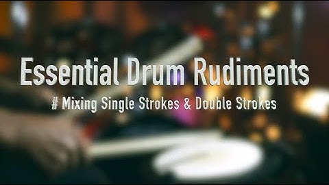 Free drum Lessons : Essential Rudiments : Mixing Single & Double Stroke Rolls