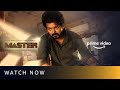 MASTER - Watch Now | Thalapathy Vijay, Vijay Sethupathi |Lokesh Kanagaraj |Amazon Prime Video