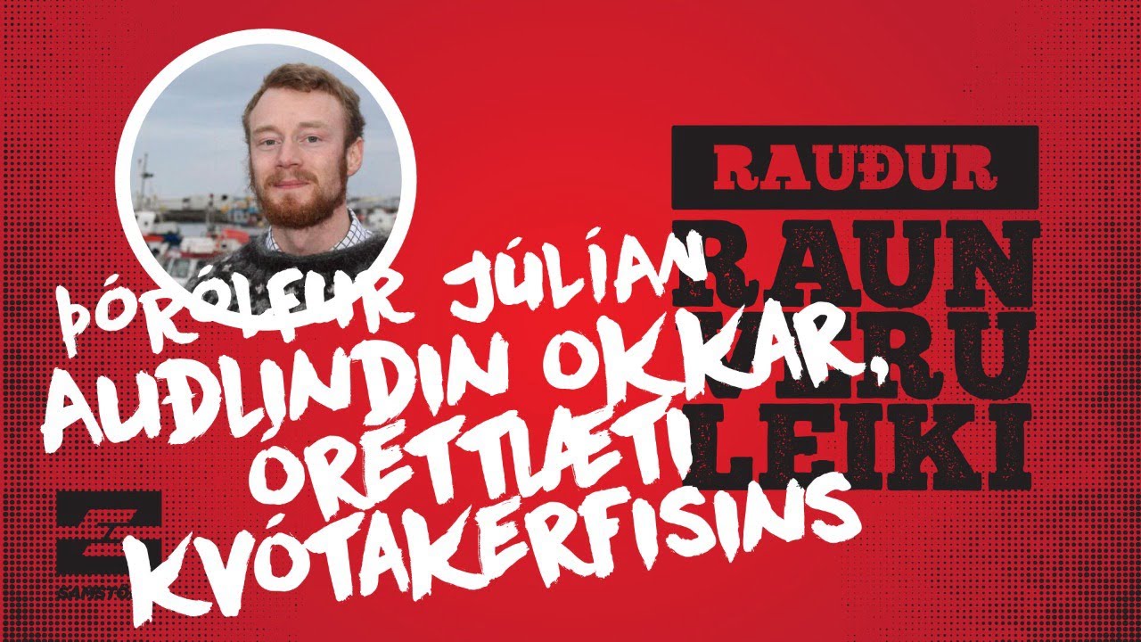 Rauður Raunveruleiki - Þórólfur Júlían Dagsson - YouTube