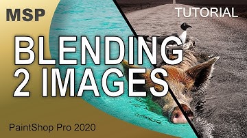 Blending Two Images - Tutorial - PaintShop Pro
