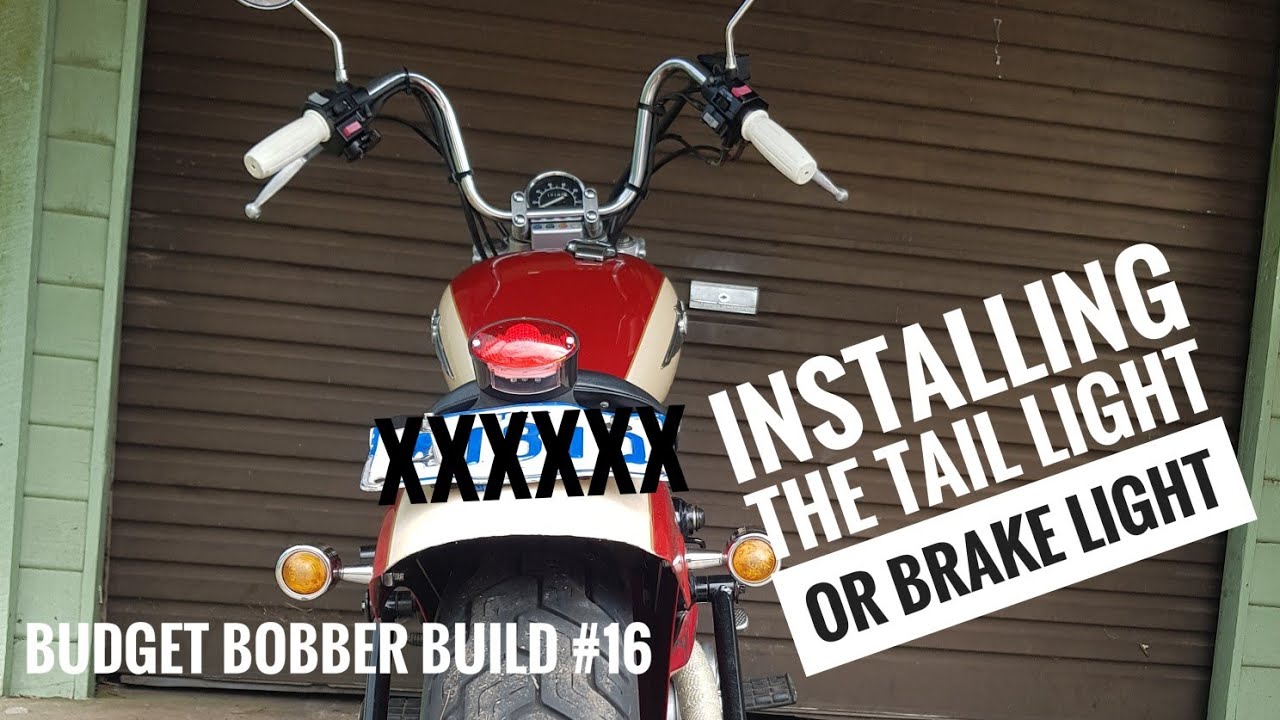 Buget Bobber Build #16 | Installing the LED Tail light or Brake Light & Number Plate on Virago XV250