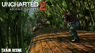 Uncharted 2 : Among Thieves | Train Scene