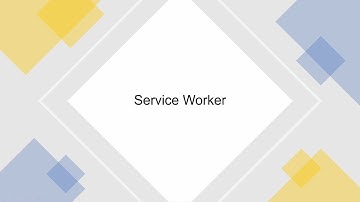 Intro to Service Worker