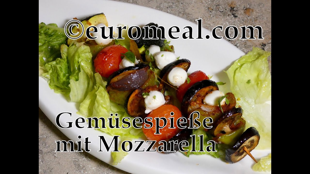 Gemüsespieße mit Mozzarella - euromeal.com - YouTube