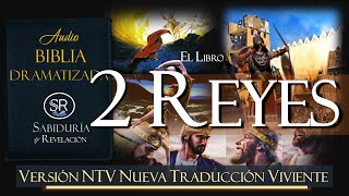 2 Reyes Audio Biblia Ntv Dramatizada Nueva Traduccion Viviente 