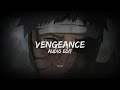 Vengeance x starwars  iwilldiehere edit audio