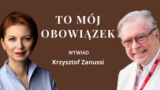 Krzysztof Zanussi. To mój obowiązek. Wywiad prowadzi Ewa Turek