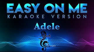 Adele - Easy On Me KARAOKE