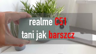 realme C51 - jeszcze tańszy od C53 i C55 - nasza recenzja