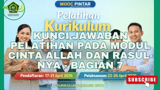 Kunci Jawaban pada Modul Cinta Allah dan Rasul - Nya ( Pelatihan Kurikulum Berbasis Cinta ) Kunci Jawaban pada Modul Cinta Allah dan Rasul - Nya ( Pelatihan Kurikulum Berbasis Cinta )