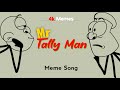 Mr tally man song remix  4k memes  rico animation x music zone  funny animation song