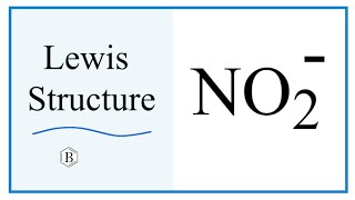 Lewis Dot Structure for NO2 -   (Nitrite ion)
