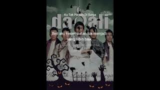 Ku Tak Pantas Di Surga (Karaoke) | Dadali Band