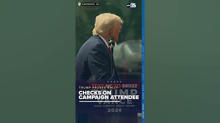 Trump paused his campaign speech to check on a rally attendee