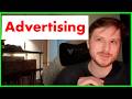 You don't understand advertising