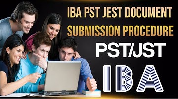IBA PST JEST Document Submission Procedure