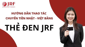 Hướng dẫn giao dịch bằng thẻ JRF màu đen tại ATM Yucho