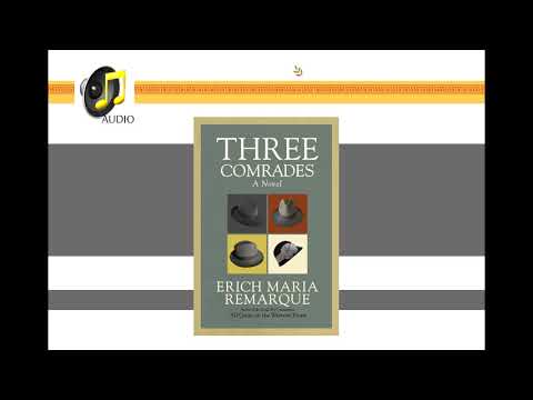 Three Comrades (Erich Maria Remarque) | AUDIO