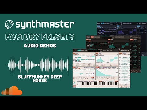 SynthMaster Bluffmunkey Deep House factory presets audio demo #1