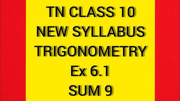 TN Samacheer 10 Maths New Syllabus Trigonometry Ex 6.1 sum 9