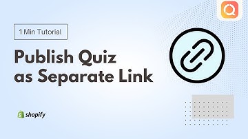 How to Publish Shopify Quiz as Separate Link | Recomma Product Quiz App