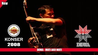 DEWA - MATI AKU MATI (LIVE KONSER SLAWI 2008)