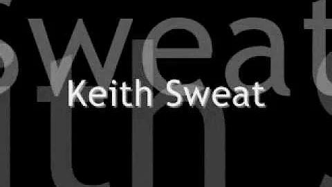 Twisted - Keith Sweat (LYRICS)