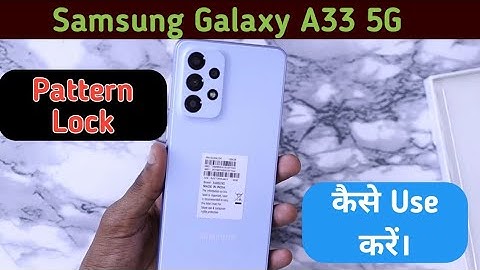 How To Set Pattern Lock in Samsung Galaxy A33 5G , Samsung Galaxy A33 5G Pattern Lock Setting ,