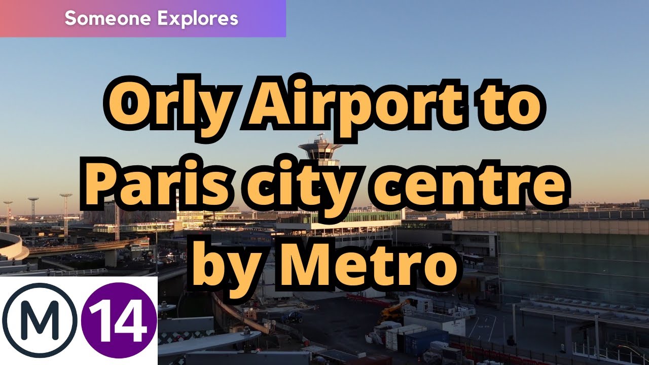 orly-airport-to-paris-city-centre-by-metro-line-14-youtube