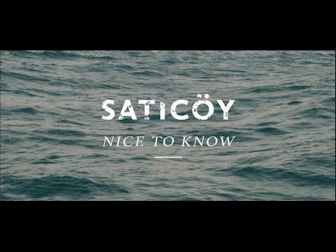 Saticöy - Nice to Know