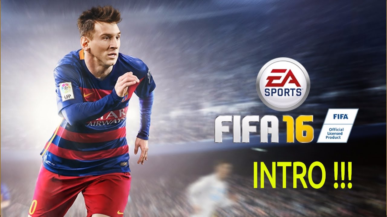 FIFA 16 INTRO ! ! !