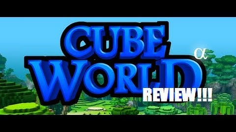 Cube World Alpha Review w/ CosmoClam and Subranis