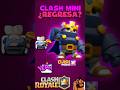 ¿Regresa Clash Mini?#legentariaclashroyale #clash #cartavstodos #supercell #cardevolution