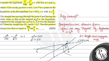 Consider the hyperbola \( \frac{x^{2}}{100}-\frac{y^{2}}{64}=1 \) w...