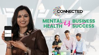 Smarter Workplaces Start With Healthier Minds @connectedmindswellness