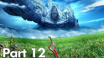 Xenoblade Chronicles Definitive Edition Playthrough - Part 12