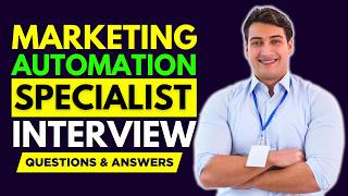 Most Common Marketing Automation Specialist Interview Questions and Answers for 2026