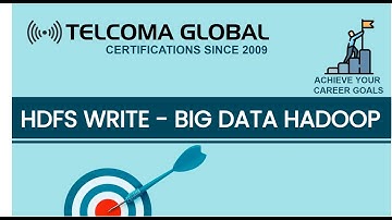 HDFS Write -  Big Data Hadoop Course by TELCOMA Training