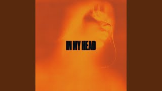 In My Head Update