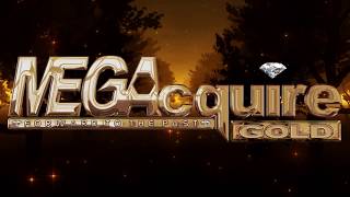 MEGAcquire GOLD   The Kickstarter Video