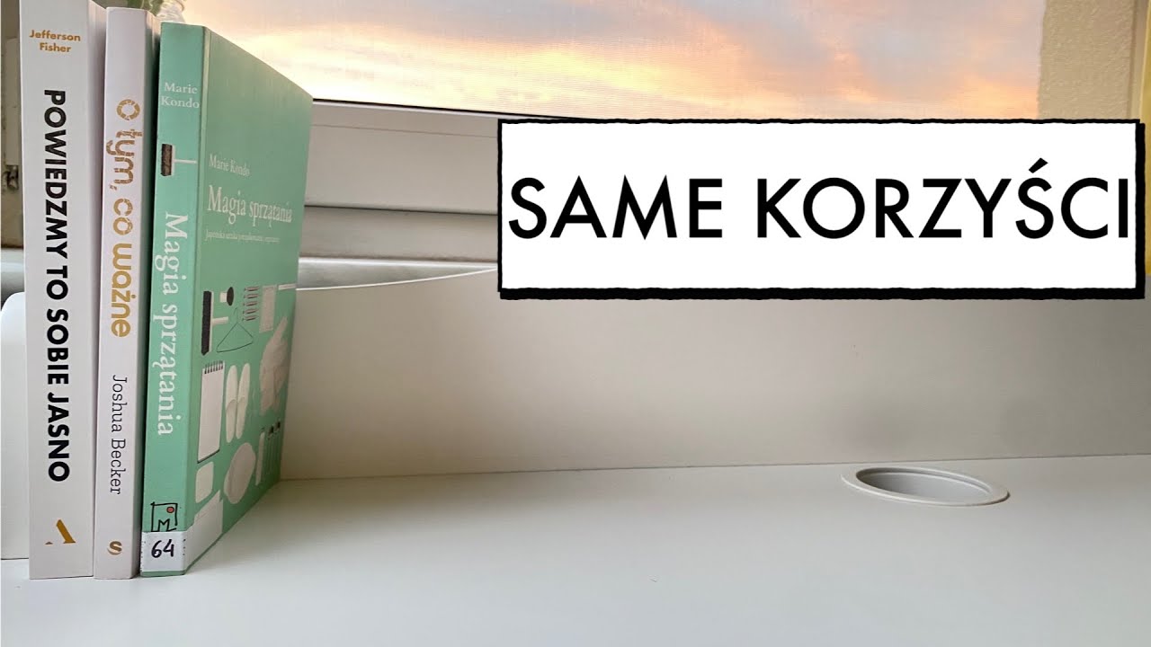 8 rzeczy, których ostatnio nauczył mnie minimalizm