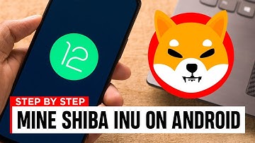 How To Mine Shiba Inu On Android FAST! (Step By Step Tutorial)