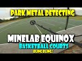 Park Metal Detecting | Basketball Court Jewelry | Minelab Equinox Metal Detector Sniper Coil Test