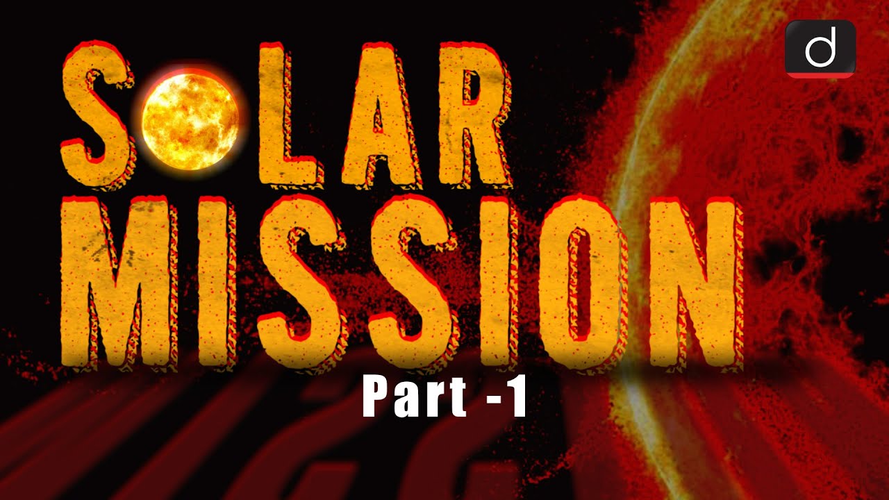 Solar Mission - PART 1