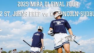 2025 MIAA D1 Final Four Part One: #2 St. Johns Prep vs #3 Lincoln-Sudbury (4K) Net Worth