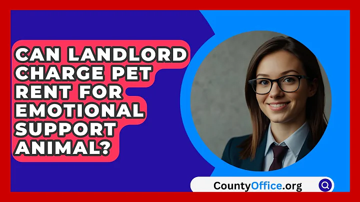 Can Landlord Charge Pet Rent For Emotional Support Animal? - CountyOffice.org