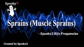 Sprains (Muscle Sprains)  - Spooky2 Rife Frequencies