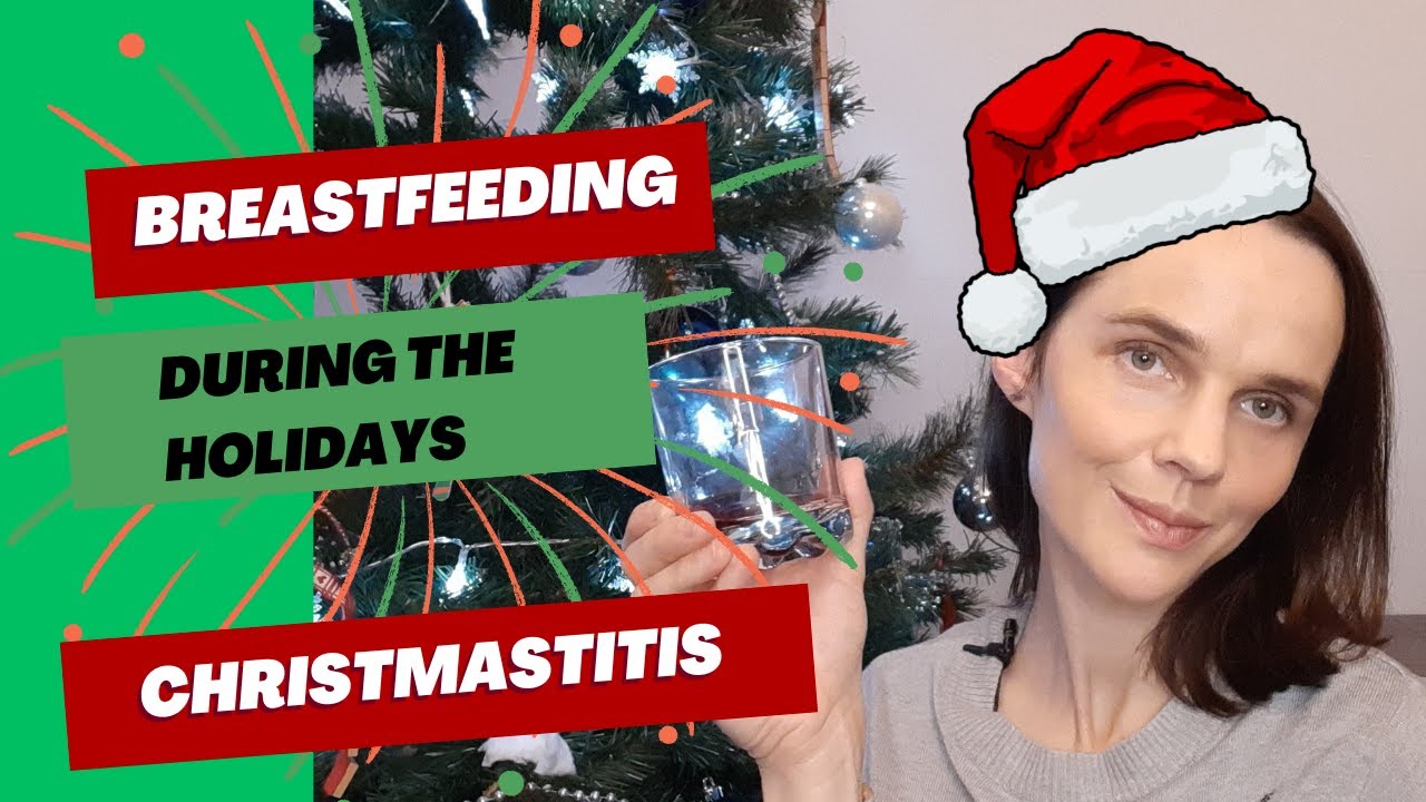 breastfeeding-during-the-holidays-christmastitis-youtube